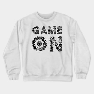 game on black Crewneck Sweatshirt